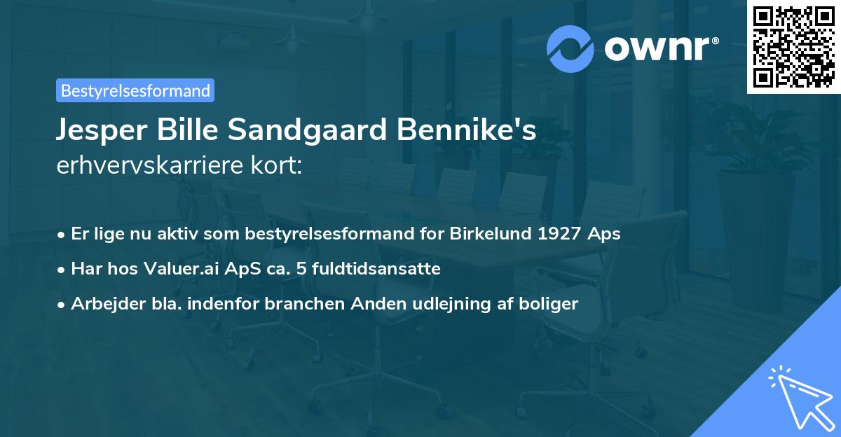 Jesper Bille Sandgaard Bennike's erhvervskarriere kort
