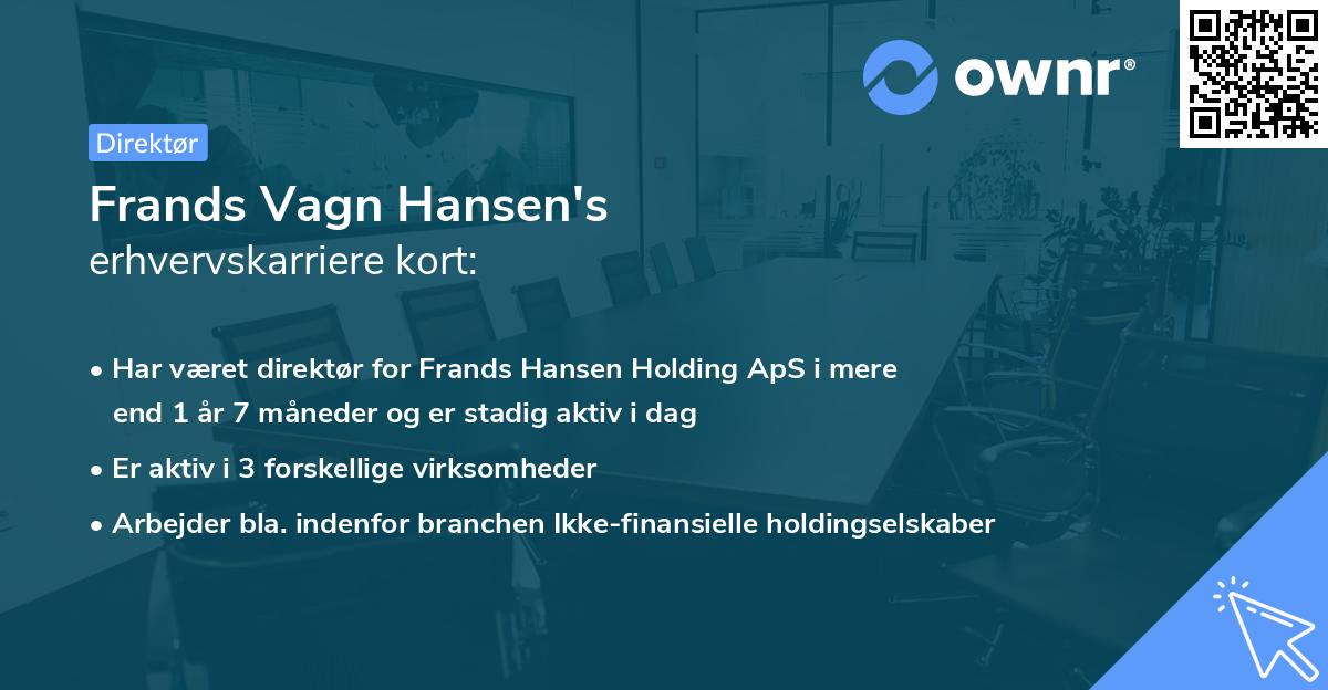 Frands Vagn Hansen's erhvervskarriere kort