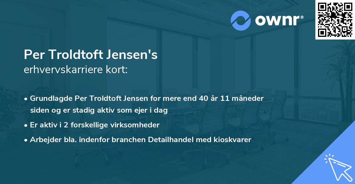 Per Troldtoft Jensen's erhvervskarriere kort