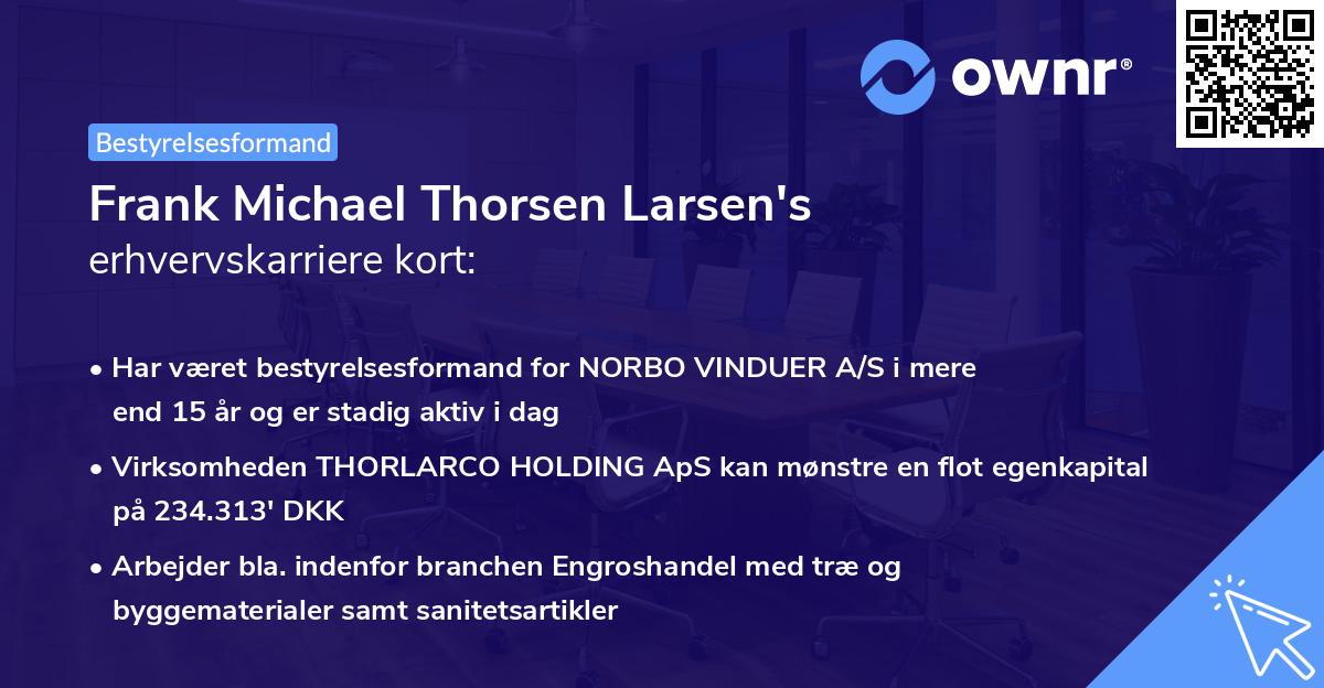 Frank Michael Thorsen Larsen's erhvervskarriere kort