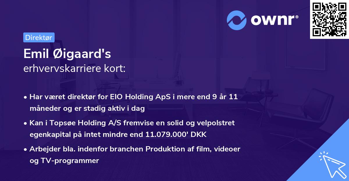 Emil Øigaard's erhvervskarriere kort