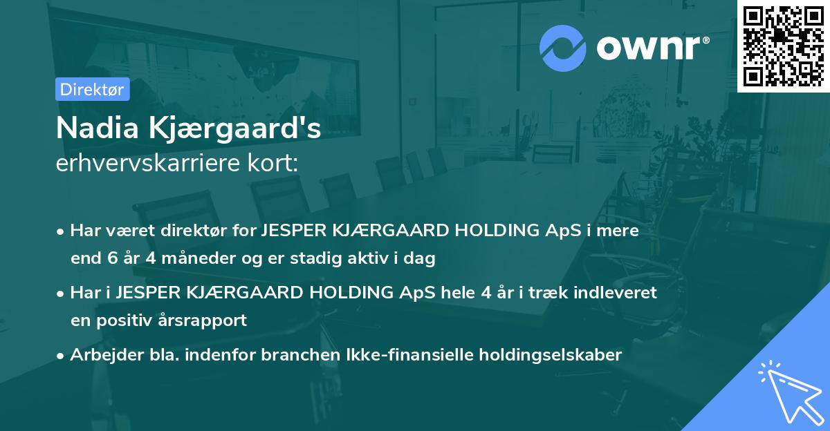 Nadia Kjærgaard's erhvervskarriere kort