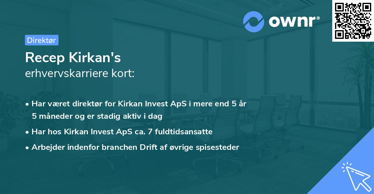 Recep Kirkan's erhvervskarriere kort