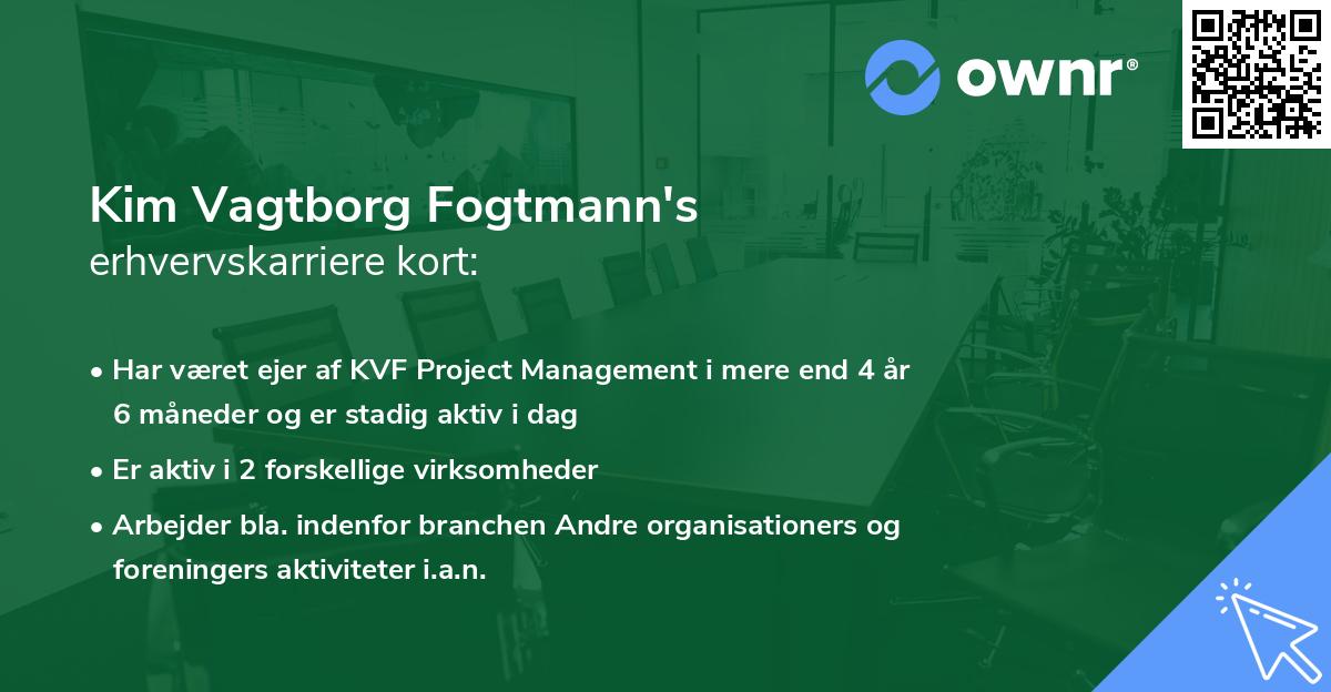 Kim Vagtborg Fogtmann's erhvervskarriere kort