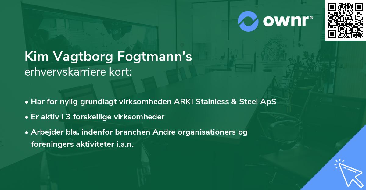 Kim Vagtborg Fogtmann's erhvervskarriere kort