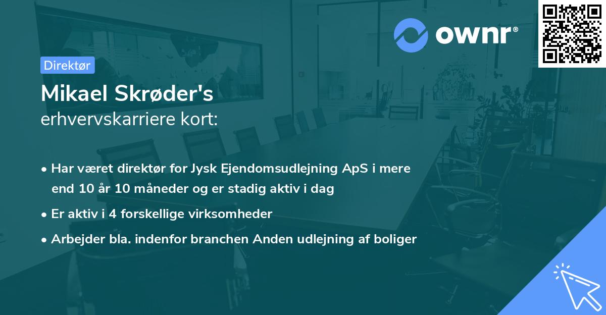 Mikael Skrøder's erhvervskarriere kort