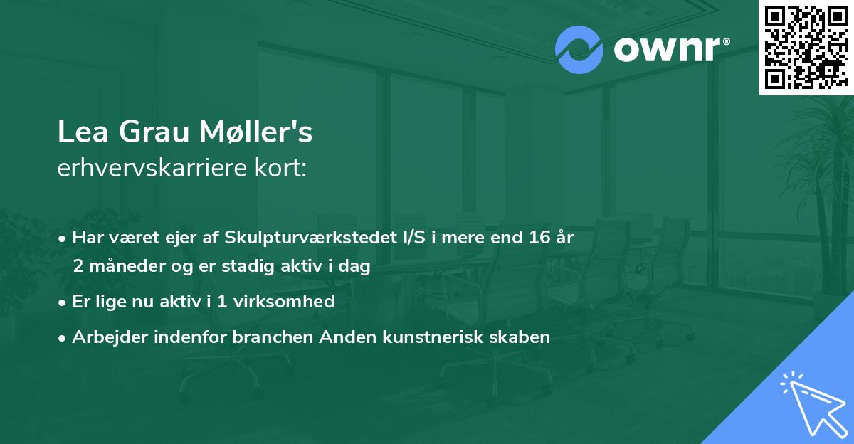 Lea Grau Møller's erhvervskarriere kort