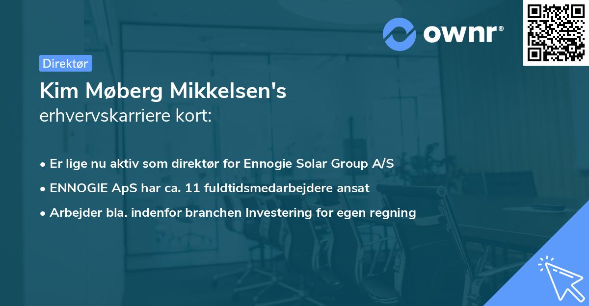 Kim Møberg Mikkelsen's erhvervskarriere kort