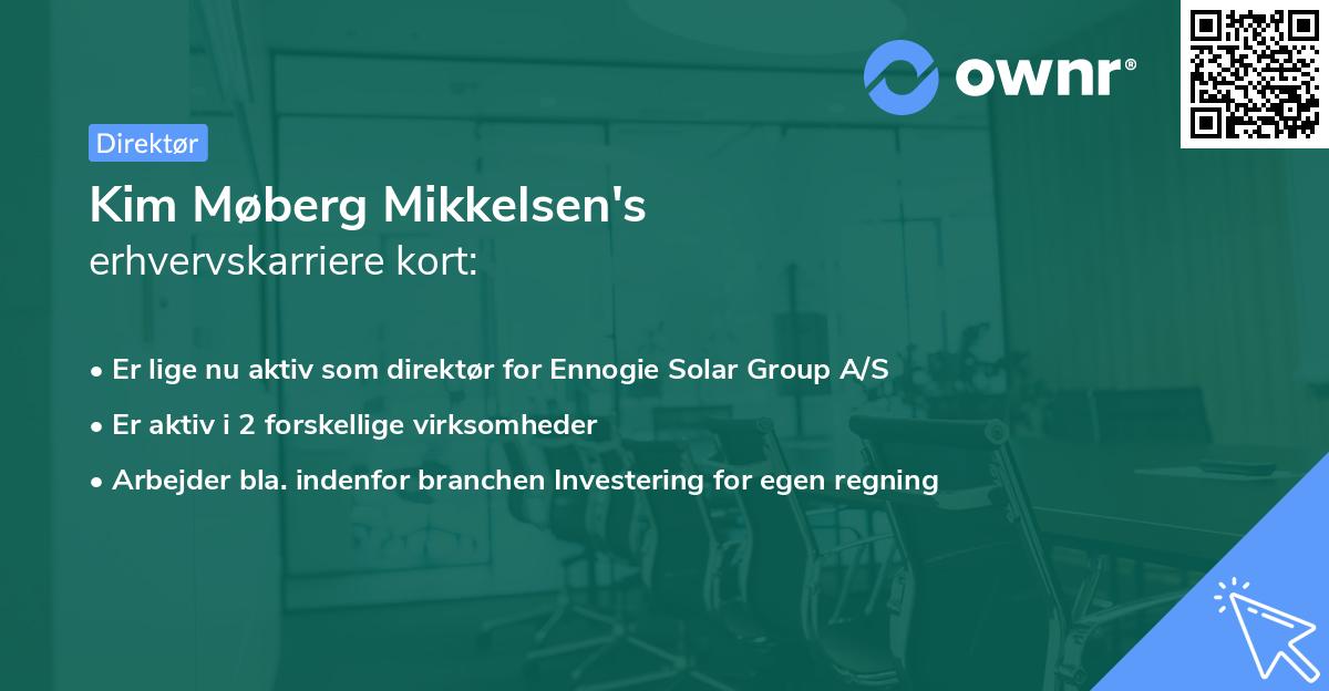Kim Møberg Mikkelsen's erhvervskarriere kort