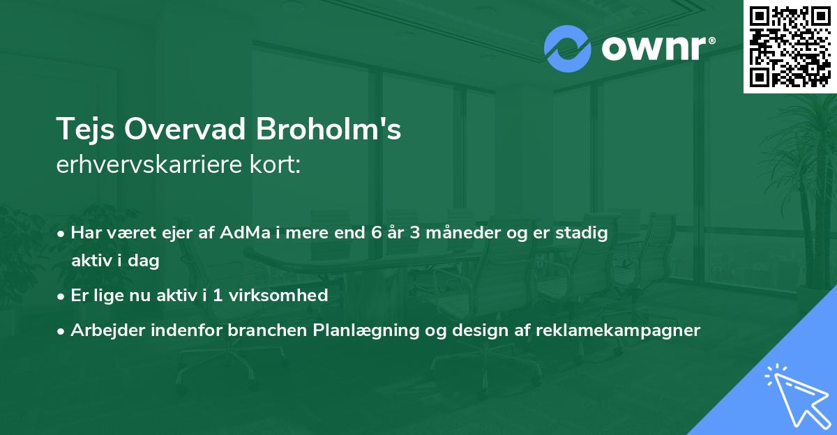 Tejs Overvad Broholm's erhvervskarriere kort