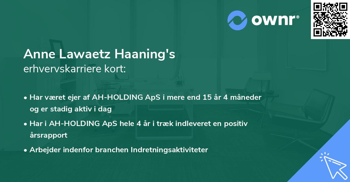 Anne Lawaetz Haaning's erhvervskarriere kort
