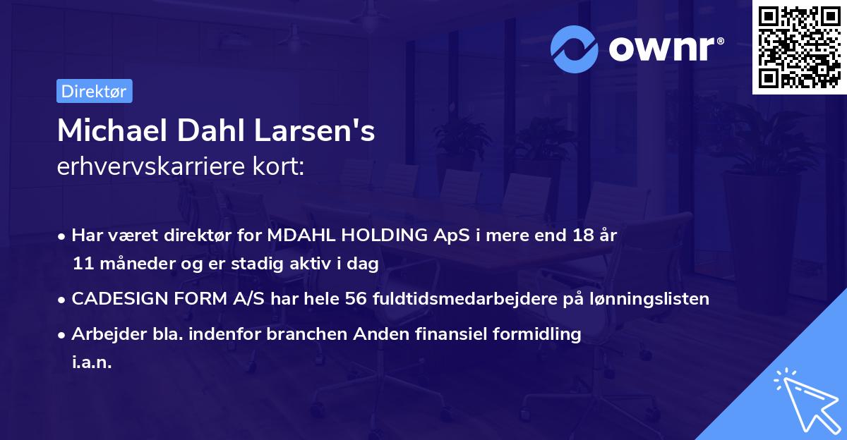 Michael Dahl Larsen's erhvervskarriere kort