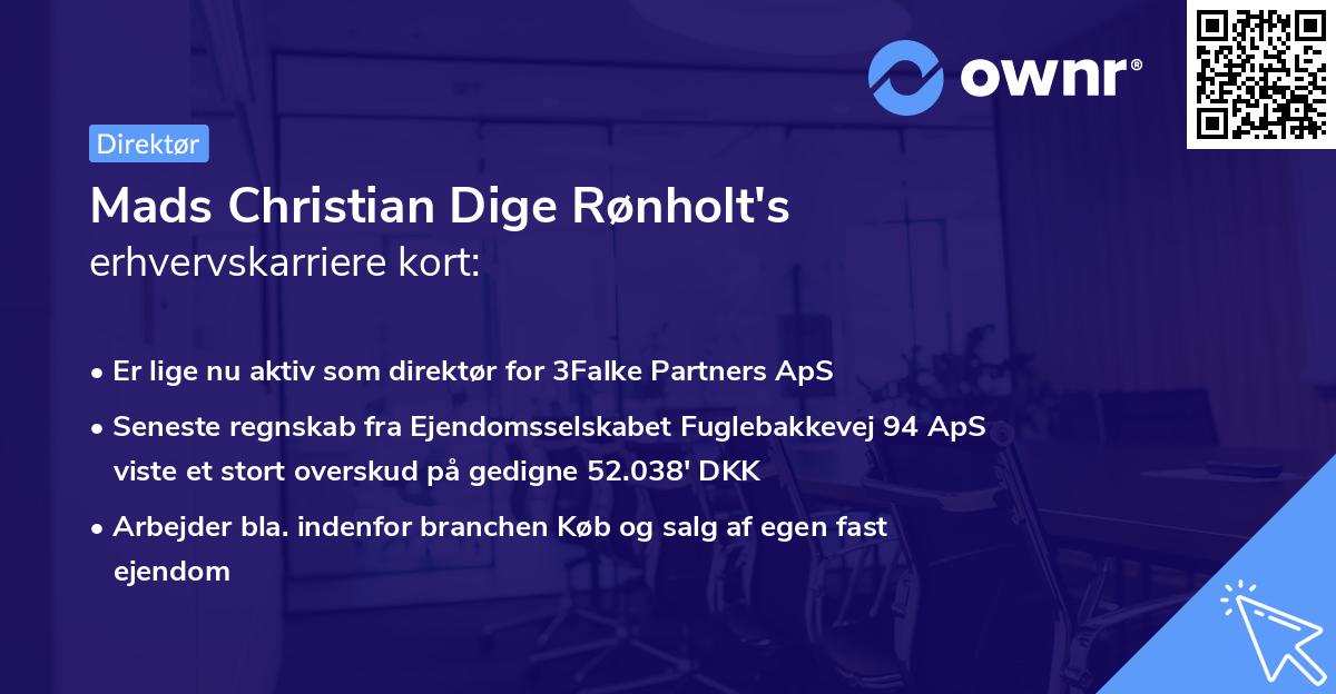 Mads Christian Dige Rønholt's erhvervskarriere kort