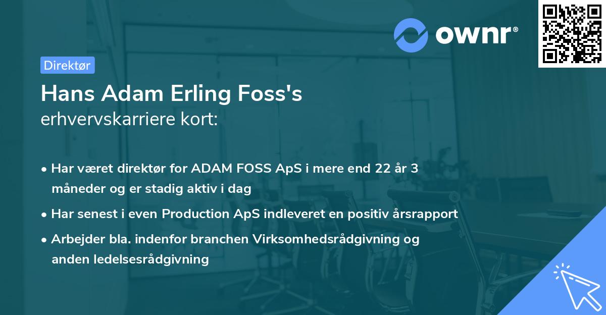 Hans Adam Erling Foss's erhvervskarriere kort