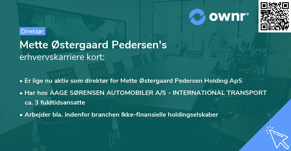 Mette Østergaard Pedersen's erhvervskarriere kort
