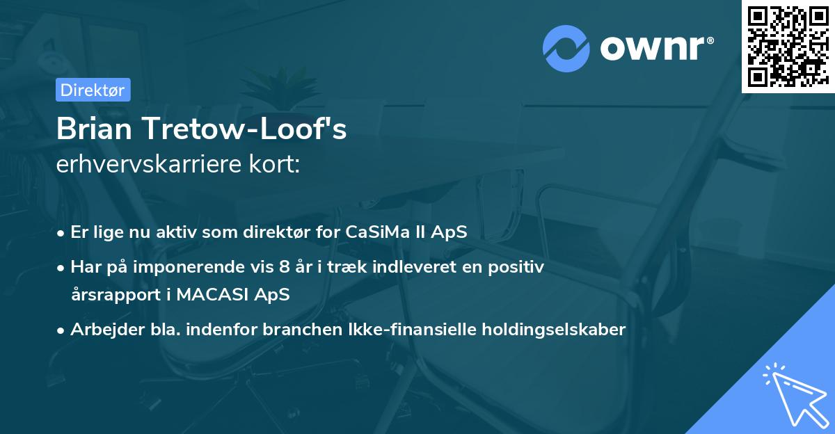Brian Tretow-Loof's erhvervskarriere kort