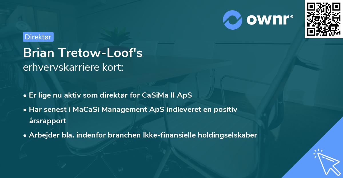 Brian Tretow-Loof's erhvervskarriere kort