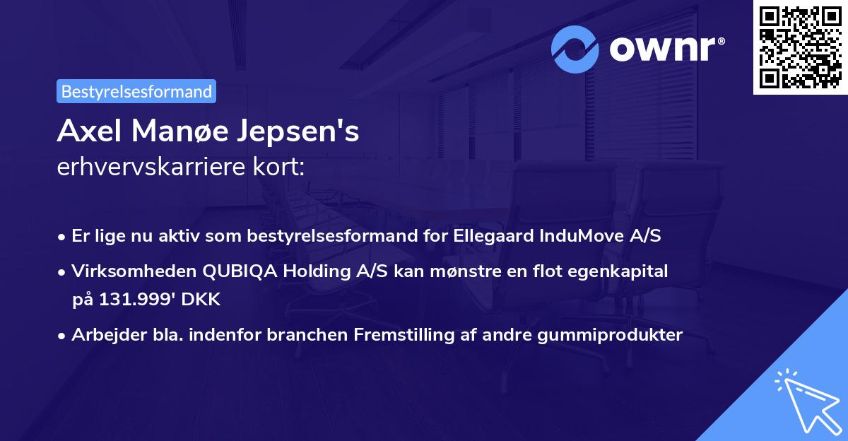Axel Manøe Jepsen's erhvervskarriere kort