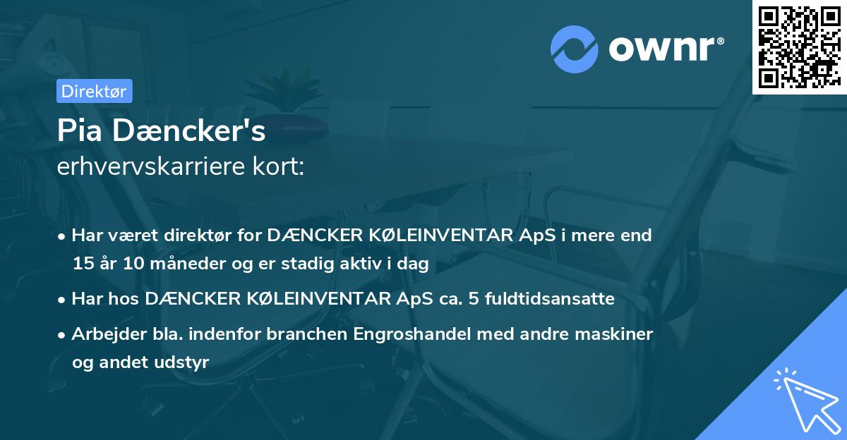 Pia Dæncker's erhvervskarriere kort