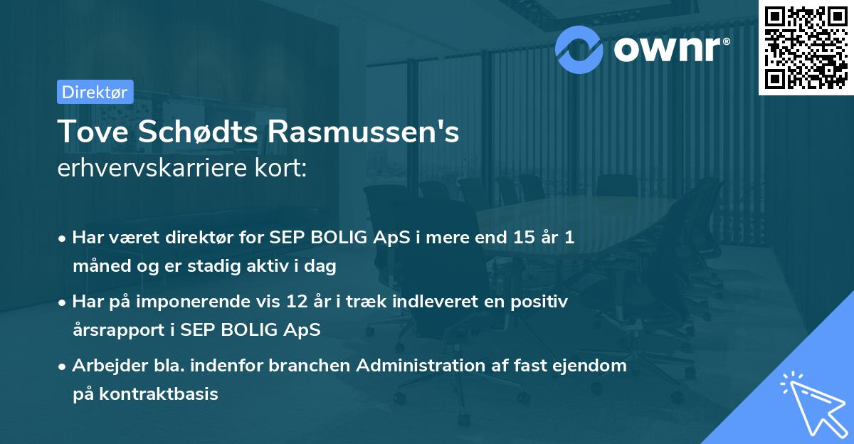 Tove Schødts Rasmussen's erhvervskarriere kort