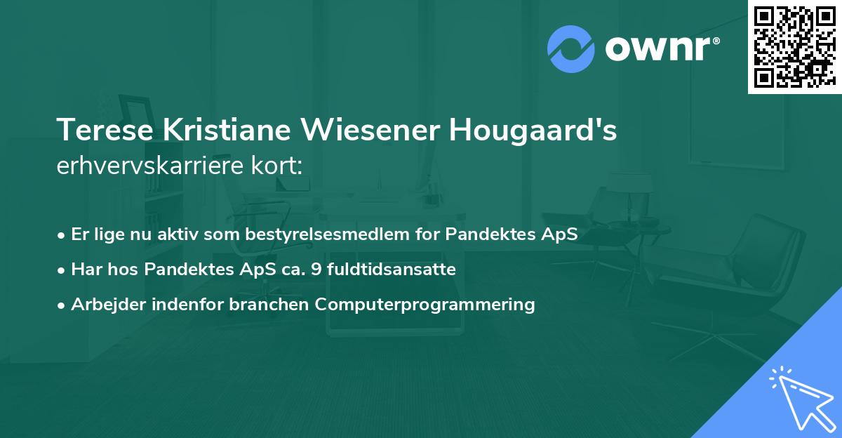 Terese Kristiane Wiesener Hougaard's erhvervskarriere kort
