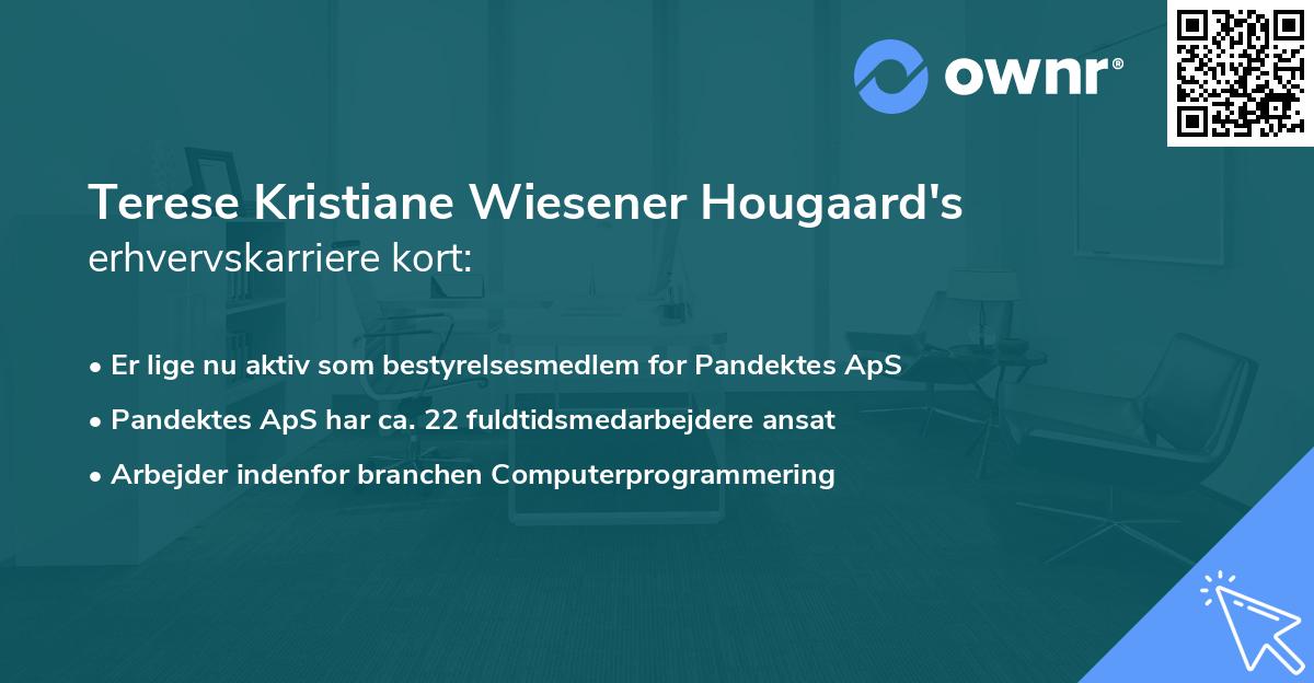 Terese Kristiane Wiesener Hougaard's erhvervskarriere kort
