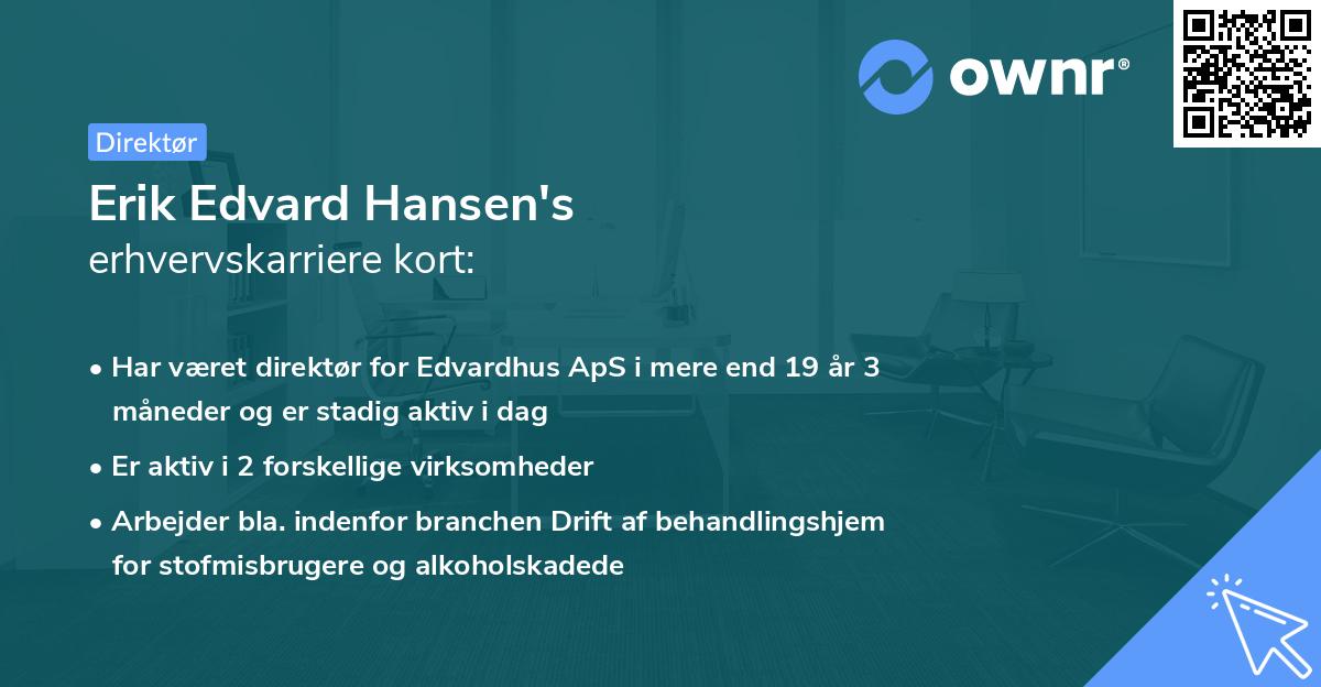 Erik Edvard Hansen's erhvervskarriere kort