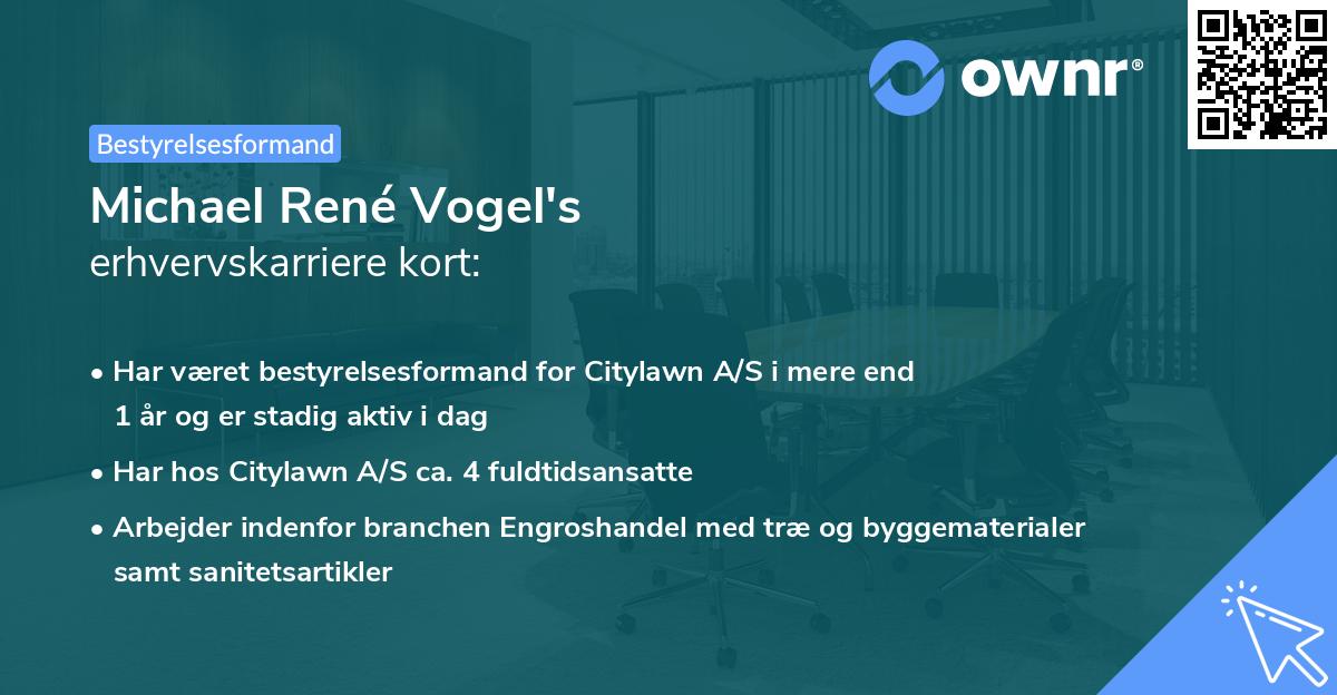 Michael René Vogel's erhvervskarriere kort