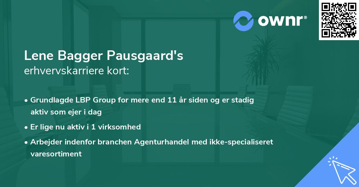 Lene Bagger Pausgaard's erhvervskarriere kort
