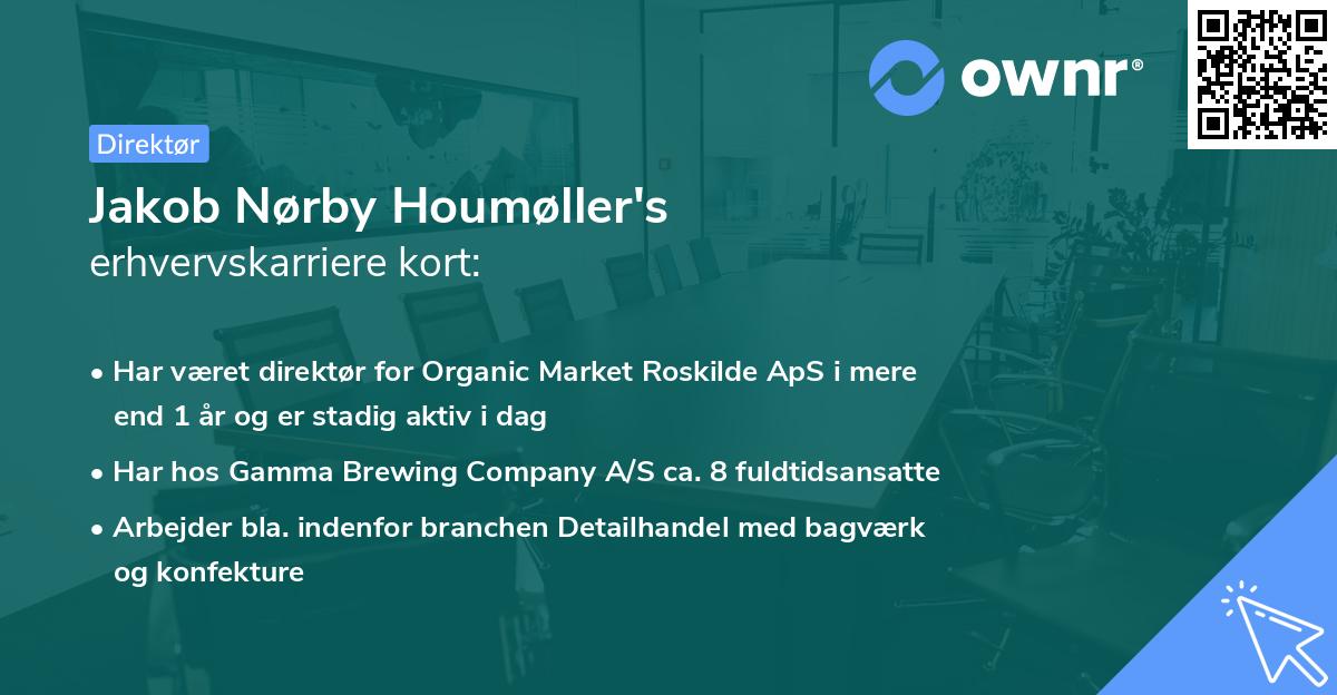 Jakob Nørby Houmøller's erhvervskarriere kort
