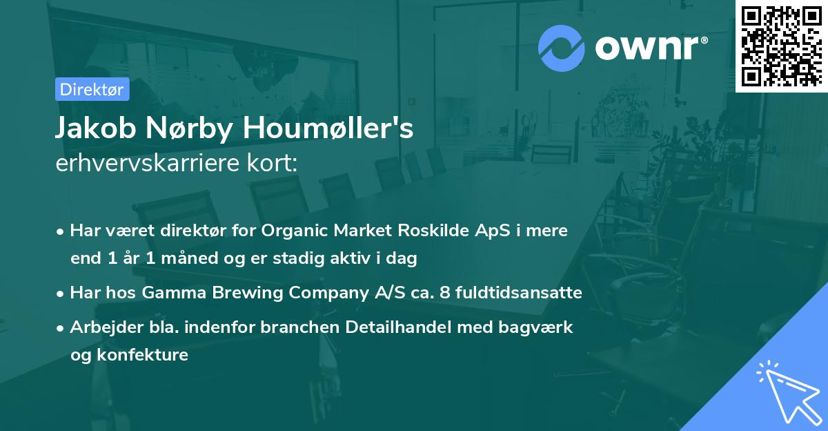 Jakob Nørby Houmøller's erhvervskarriere kort
