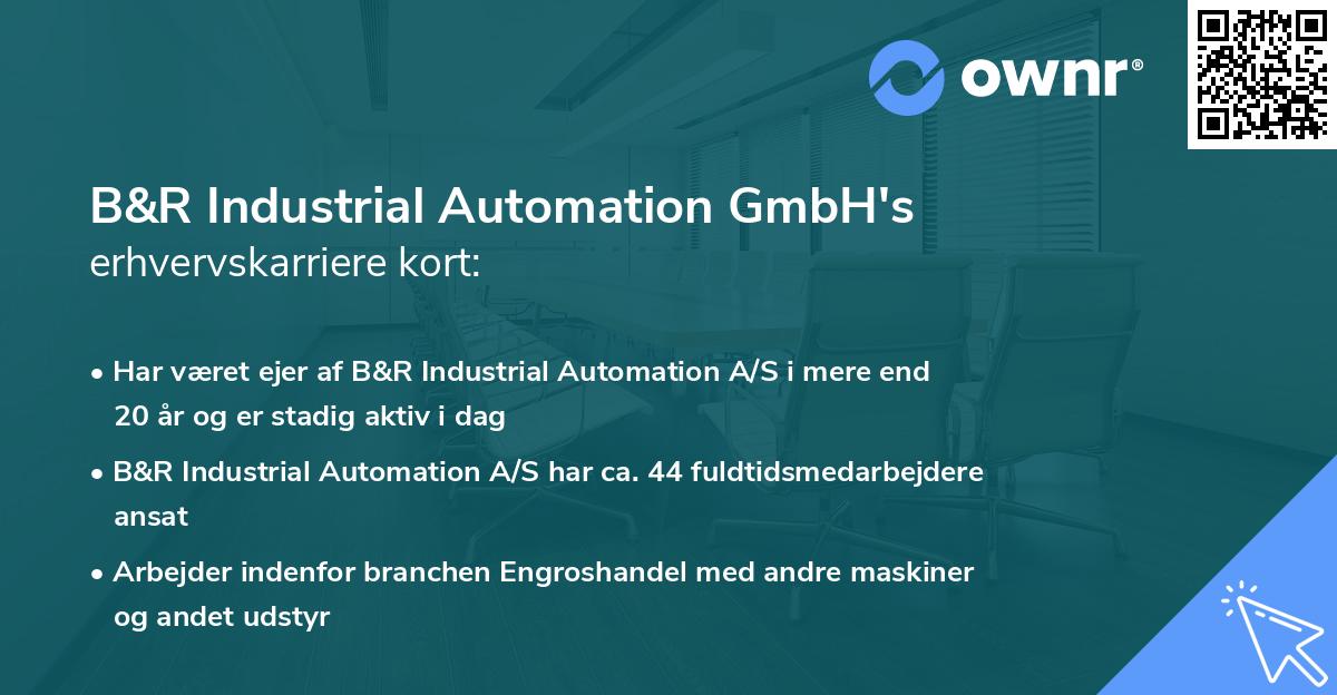 B&R Industrial Automation GmbH's erhvervskarriere kort
