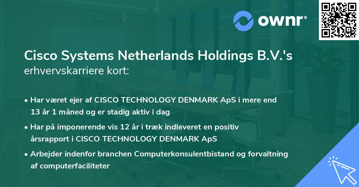 Cisco Systems Netherlands Holdings B.V.'s erhvervskarriere kort