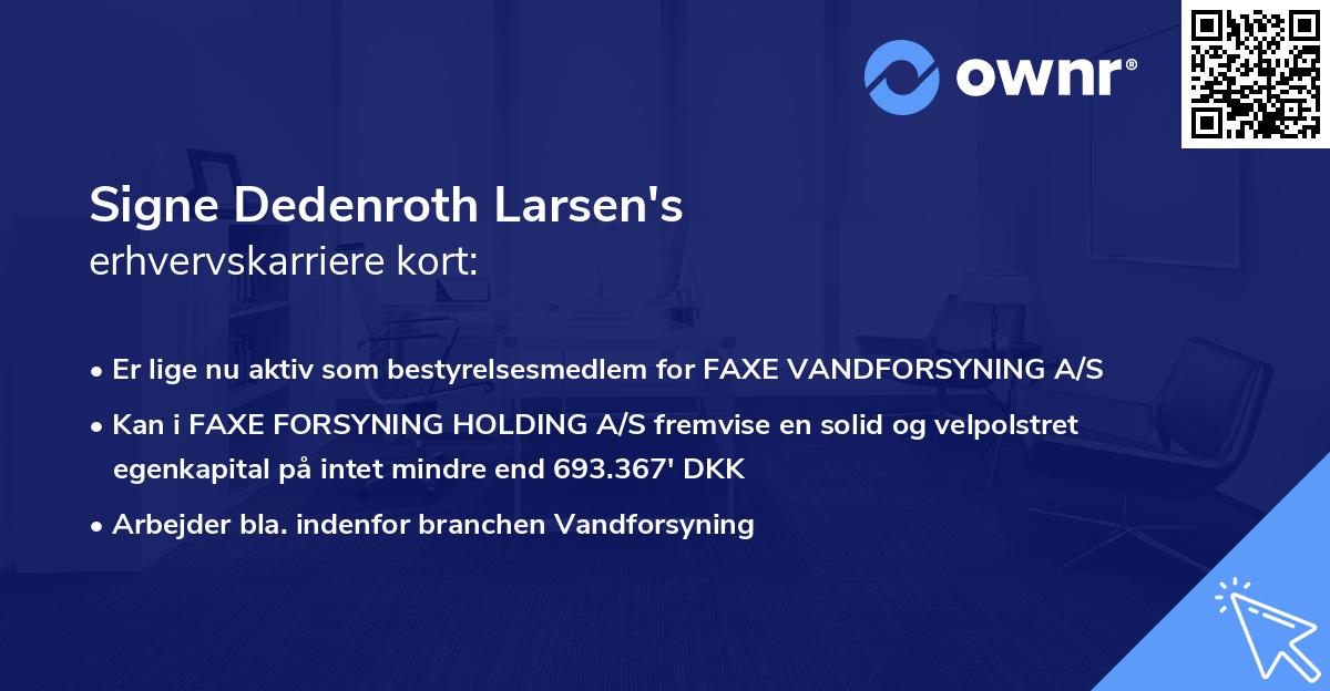 Signe Dedenroth Larsen's erhvervskarriere kort