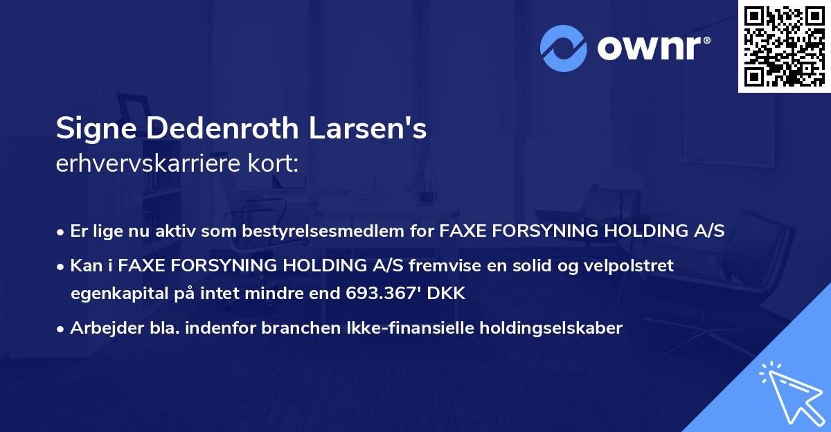 Signe Dedenroth Larsen's erhvervskarriere kort