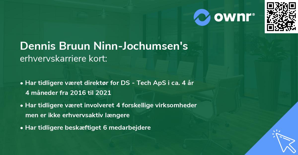 Dennis Bruun Ninn-Jochumsen's erhvervskarriere kort