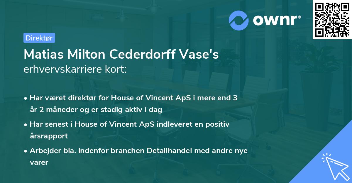 Matias Milton Cederdorff Vase's erhvervskarriere kort