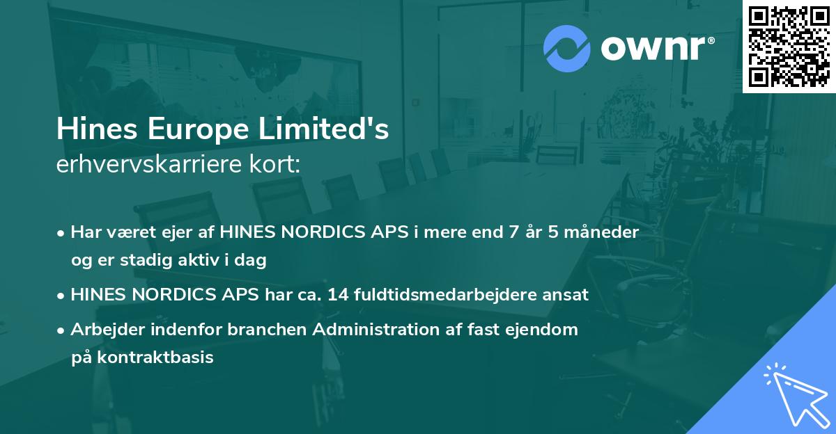 Hines Europe Limited's erhvervskarriere kort