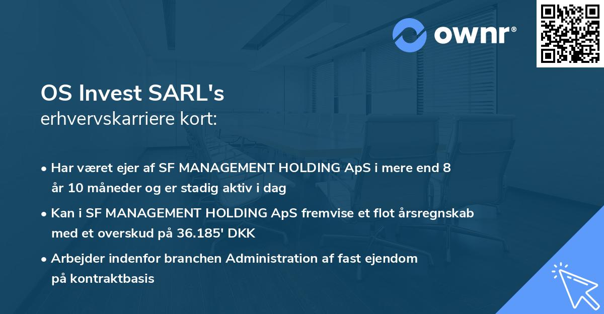 OS Invest SARL's erhvervskarriere kort