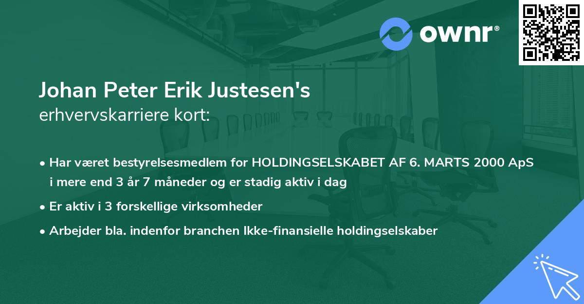 Johan Peter Erik Justesen's erhvervskarriere kort