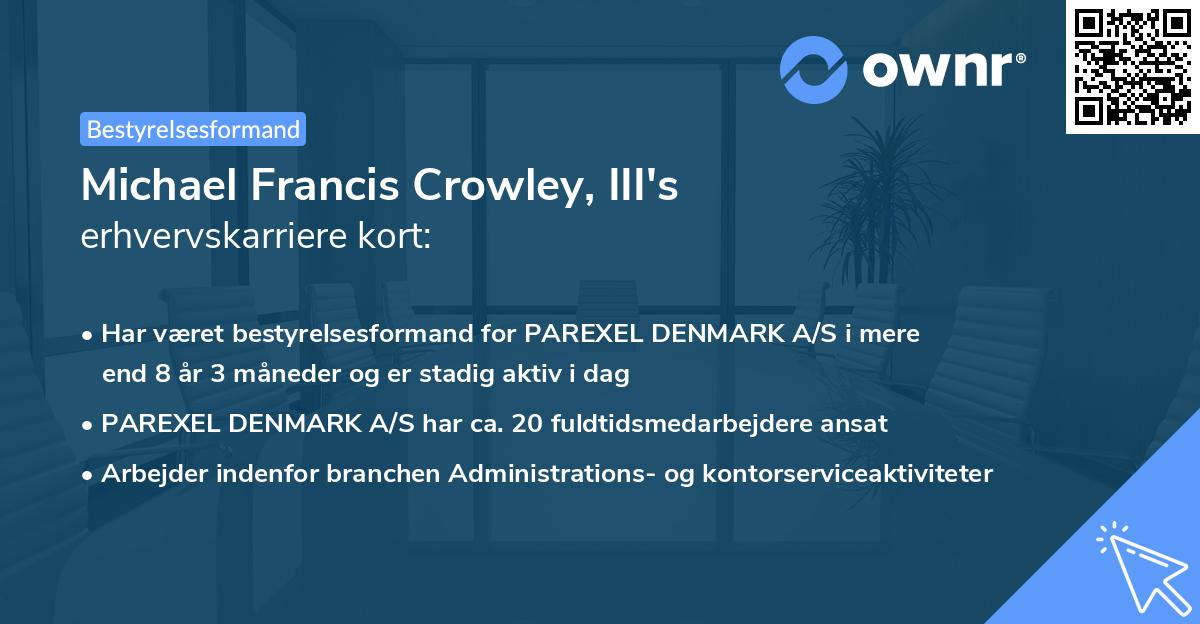 Michael Francis Crowley, III's erhvervskarriere kort