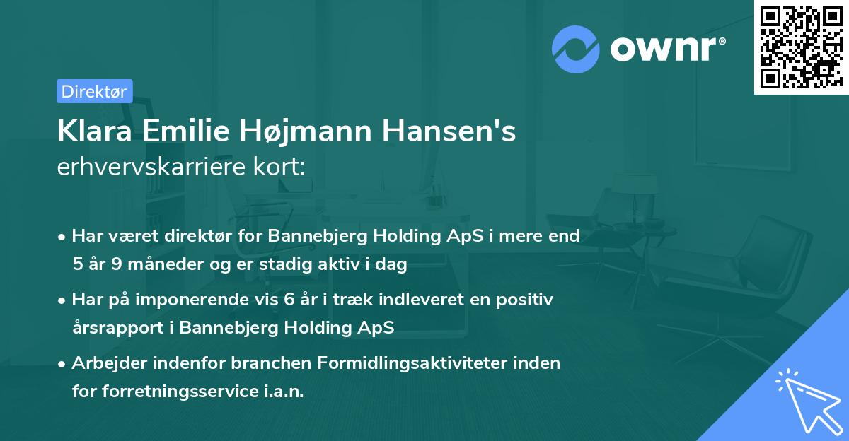 Klara Emilie Højmann Hansen's erhvervskarriere kort