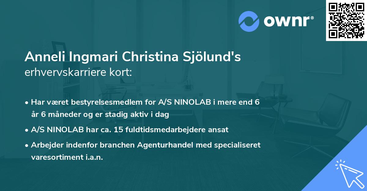 Anneli Ingmari Christina Sjölund's erhvervskarriere kort