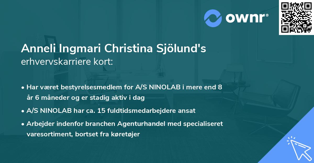 Anneli Ingmari Christina Sjölund's erhvervskarriere kort