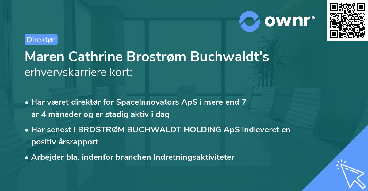 Maren Cathrine Brostrøm Buchwaldt's erhvervskarriere kort