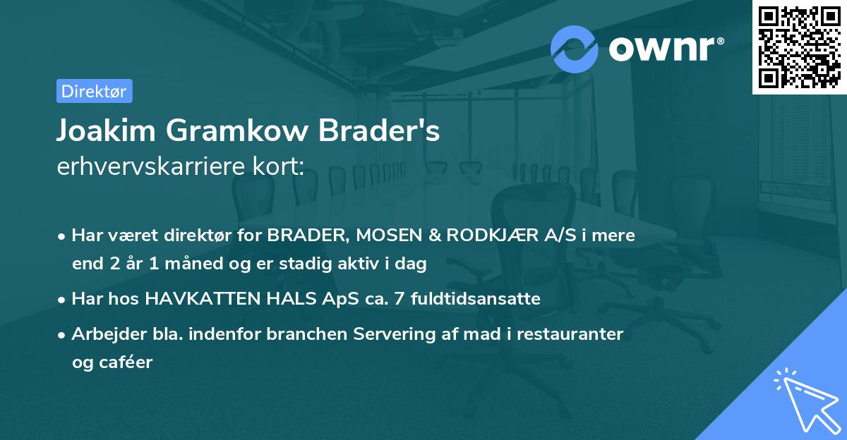 Joakim Gramkow Brader's erhvervskarriere kort