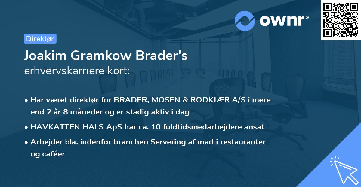 Joakim Gramkow Brader's erhvervskarriere kort