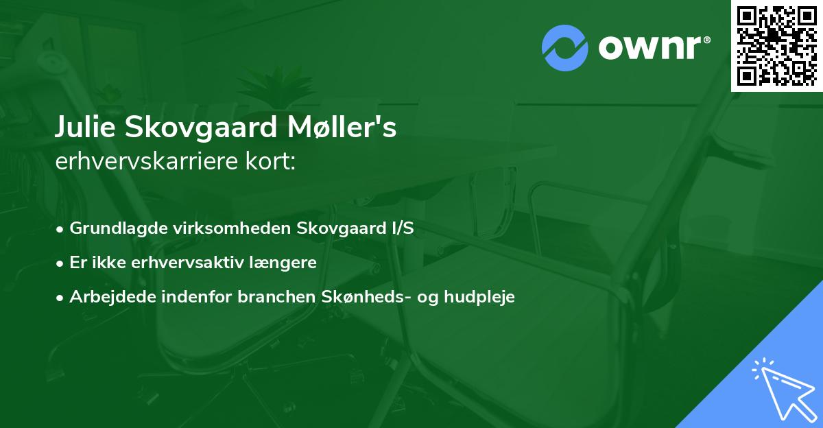 Julie Skovgaard Møller's erhvervskarriere kort