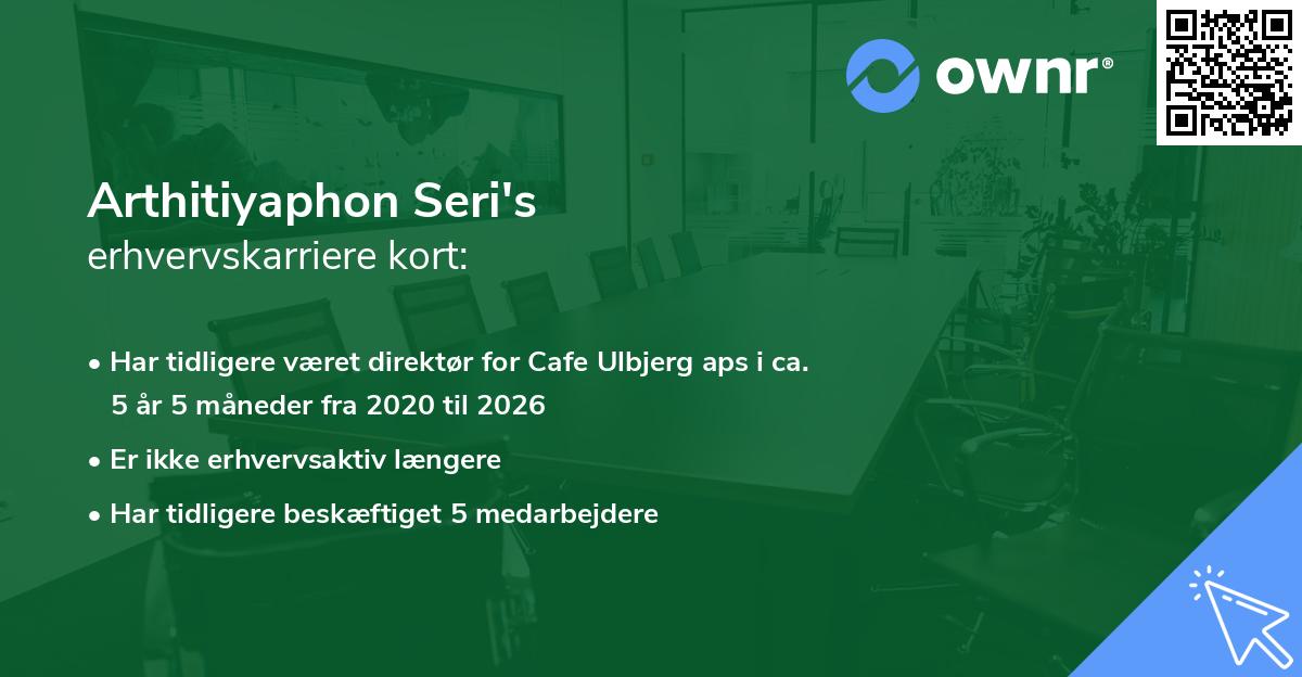 Arthitiyaphon Seri's erhvervskarriere kort