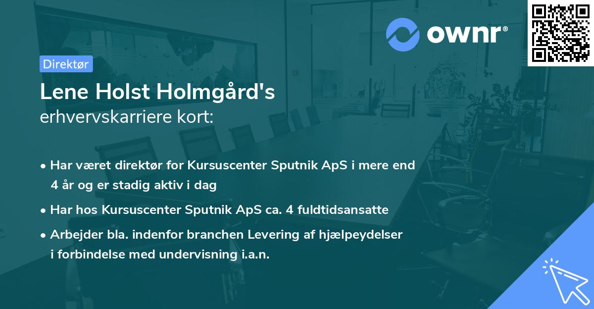 Lene Holst Holmgård's erhvervskarriere kort
